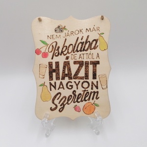 Vicces pálinkás pirogravírozott kép  - otthon & életmód - dekoráció - kép & falikép - táblakép - Meska.hu