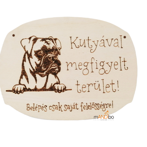 Kutyával megfigyelt terület -  kopogtató - pirogravírozott képecske, Otthon & Életmód, Dekoráció, Ajtó- és ablak dekoráció, Ajtótábla, Gravírozás, pirográfia, MESKA
