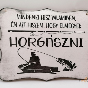 Vicces képecske horgászatkedvelőknek, Otthon & Életmód, Dekoráció, Kép & Falikép, Táblakép, Decoupage, transzfer és szalvétatechnika, MESKA