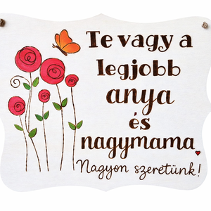 Legjobb anya és nagymama - Nők napjára, Anyák napjára, szülinapra készült pirogravírozott képecske, Otthon & Életmód, Dekoráció, Kép & Falikép, Táblakép, Gravírozás, pirográfia, MESKA