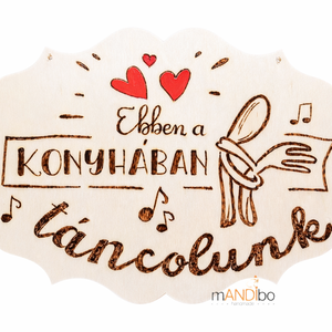 Konyhai vicces pirogravírozott falikép, Otthon & Életmód, Dekoráció, Kép & Falikép, Táblakép, Gravírozás, pirográfia, MESKA