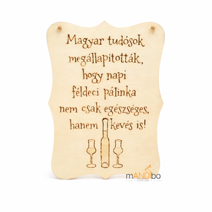 Vicces pálinkás pirogravírozott kép , Otthon & Életmód, Dekoráció, Kép & Falikép, Táblakép, Gravírozás, pirográfia, MESKA