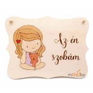 Az én szobám - lányos gyerekszoba ajtajára , Baba - mama, Babaszoba dekoráció, Gyerek névtábla, Gravírozás, pirográfia, MESKA