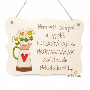 Édesanyáknak és nagymamáknak készült személyreszabható pirogravírozott képecske, Otthon & Életmód, Dekoráció, Kép & Falikép, Táblakép, Gravírozás, pirográfia, MESKA