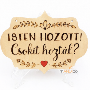 Isten hozott, csokit hoztál - vicces pirogravírozott kép , Otthon & Életmód, Dekoráció, Kép & Falikép, Fából készült kép, Gravírozás, pirográfia, MESKA