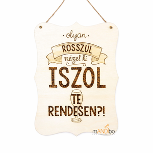 Iszol rendesen - vicces pirogravírozott képecske - otthon & életmód - dekoráció - kép & falikép - táblakép - Meska.hu