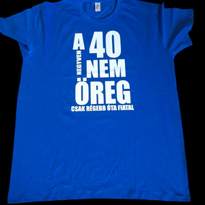 40. Szülinapi póló - Meska.hu
