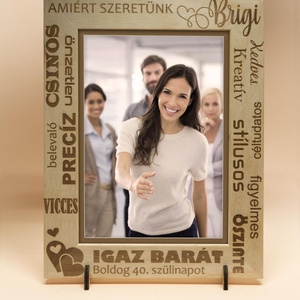 Egyedi képkeret születésnapra, tetszőleges felirattal, idézettel rendelhető, különleges alkalmakra, Otthon & Lakás, Dekoráció, Kép & Falikép, Képkeret, Gravírozás, pirográfia, Meska