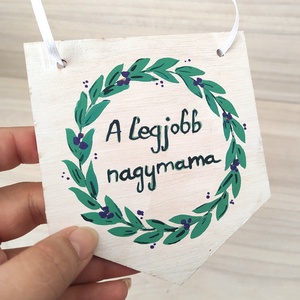 Feliratos tábla, A legjobb nagymama felirattal, Otthon & Életmód, Dekoráció, Fali és függő dekoráció, Felirat, Festett tárgyak, MESKA