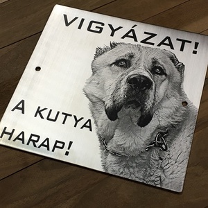 Saját fotóval gravírozott nemesacél kutyás figyelmeztető tábla, Otthon & Életmód, Ház & Kert, Névtábla, Fémmegmunkálás, Gravírozás, pirográfia, MESKA