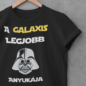 A Galaxis Legjobb Anyukája-Star Wars Pamut Póló - Meska.hu