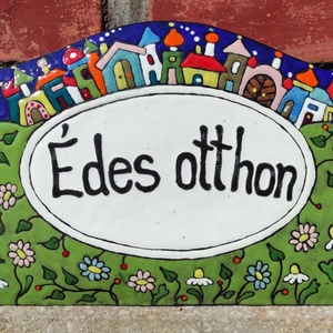 ,,Édes otthon tűzzománc tábla - Meska.hu