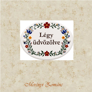 Üdvözlő tábla. - Meska.hu