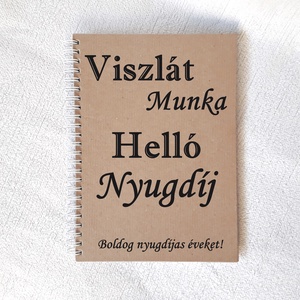 Nyugdíjas búcsúztatóra napló vagy fotóalbum, jegyzetfüzet rusztikus stílusban- A5 méret, könyv, nyugdíj, fényképalbum -  - Meska.hu