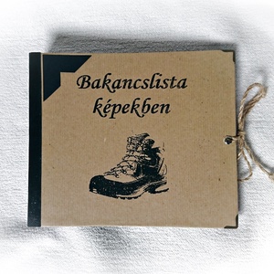 Bakancslista beragasztós fényképalbum,rusztikus stílusban, gyűrűs mappa, fekete lapokkal, fotó album - otthon & életmód - papír, írószer - album & fotóalbum - Meska.hu