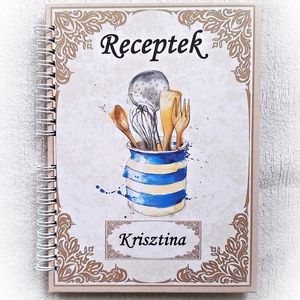 Receptes füzet, névre szóló felirattal kérhető, nyomtatott lapokkal, jegyzetfüzet, rusztikus régies, - A5 méret, könyv - karácsony - karácsonyi sütés-főzés - Meska.hu