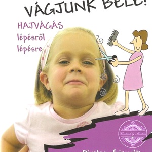 Vágjunk bele! Hajvágás lépésről lépésre -  AKCIÓ -  - Meska.hu