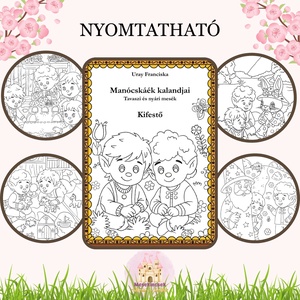 Manócskáék kalandjai - Kifestő (nyomtatható), Otthon & Életmód, Papír, írószer, Színező, Fotó, grafika, rajz, illusztráció, MESKA