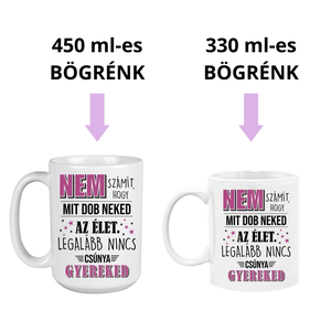 Csúnya gyerek  poénos anyák napi bögre - otthon & életmód - konyhafelszerelés, tálalás - tálalás - bögre & csésze - Meska.hu