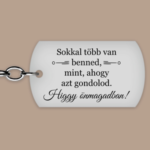 Higgy önmagadban! Motivációs kulcstartó - táska & tok - kulcstartó & táskadísz - kulcstartó - Meska.hu