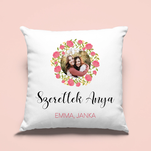 Fényképes párna édesanyáknak - otthon & életmód - lakástextil - párna & párnahuzat - Meska.hu