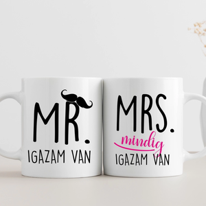 Mr. és Mrs. mindig igazam van  vicces bögre pár, Otthon & Életmód, Konyhafelszerelés, tálalás, Tálalás, Bögre & Csésze, Decoupage, transzfer és szalvétatechnika, Mindenmás, MESKA