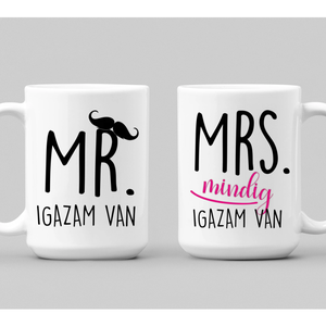 Mr. és Mrs. mindig igazam van  vicces bögre pár - otthon & életmód - konyhafelszerelés, tálalás - tálalás - bögre & csésze - Meska.hu