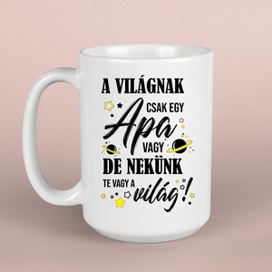 Apa Te vagy a világ  apák napja ajándék bögre - otthon & életmód - konyhafelszerelés, tálalás - tálalás - bögre & csésze - Meska.hu