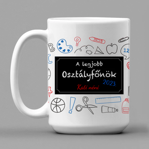 Ajándék osztályfőnöknek, egyedi kerámia bögre - otthon & életmód - konyhafelszerelés, tálalás - tálalás - bögre & csésze - Meska.hu