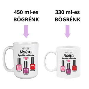 Ajándék műkörmösnek  csajos bögre - otthon & életmód - konyhafelszerelés, tálalás - tálalás - bögre & csésze - Meska.hu