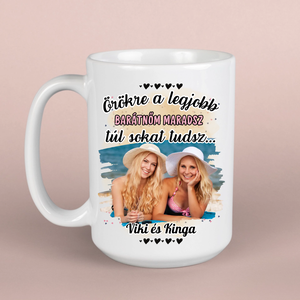 Legjobb barátnő bögre saját fotóval - otthon & életmód - konyhafelszerelés, tálalás - tálalás - bögre & csésze - Meska.hu