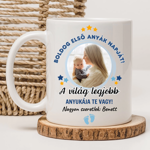Első Anyák napja- fényképes bögre anyának - otthon & életmód - konyhafelszerelés, tálalás - tálalás - bögre & csésze - Meska.hu
