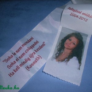 Ballagási szalag, egyedi szöveggel, idézettel, fényképpel. -  - Meska.hu