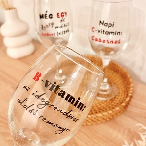Vicces borospohár - egyedi felirattal - otthon & életmód - konyhafelszerelés, tálalás - tálalás - boros poharak, szettek - Meska.hu