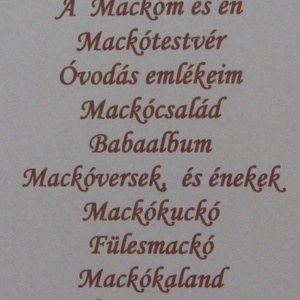 Óvodás emlékeim - album - Mackócsoport - maci a jelem - maciversek - üzenőfüzet - csoportajándék - örök emlék- egyedi - otthon & életmód - papír, írószer - album & fotóalbum - Meska.hu