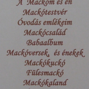 Óvodás emlékeim - album - Mackócsoport - maci a jelem - maciversek - üzenőfüzet - csoportajándék - örök emlék- egyedi - otthon & lakás - papír írószer - album & fotóalbum - Meska.hu