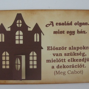 Tábla - felirattal -  családi ünnepekre, céges rendezvényekre, találkozókra, a mindennapokra - születésnap - házavató, Otthon & Életmód, Vallás, Házi áldás, Papírművészet, MESKA