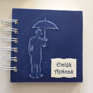 Emlék apának - szülőköszöntő ajándék - születésnapi album -  jókívánságkönyv - örök emlék - apák napja - apa és én  - otthon & életmód - papír, írószer - album & fotóalbum - Meska.hu
