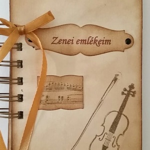 Zenetanárodnak, zeneiskolásnak - összejövetel - zenei találkozók - zeneiskola - ballagás - autogram - kotta -hangjegy  - otthon & életmód - papír, írószer - jegyzetfüzet & napló - Meska.hu