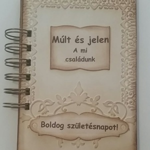 Boldog születésnapot! Életem legszebb emlékei - gyermekkortól felnőttkorig -  Jókívánságkönyv - emlékmegőrző - életút  - otthon & életmód - papír, írószer - album & fotóalbum - Meska.hu