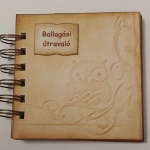 Útravaló bölcs gondolatok - ballagás - bagolykedvelők- diplomaátadás - emlékmegőrző - egyedi termék - iskolai élmények , Otthon & Életmód, Papír, írószer, Album & Fotóalbum, Papírművészet, MESKA
