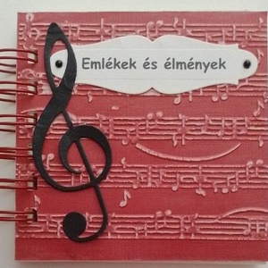 Ének/zenei élményeim - zenekedvelőknek , zenetanároknak - album (napló)  - zeneiskolás/énekkaros vagyok - emlék, Otthon & Lakás, Papír írószer, Album & Fotóalbum, Papírművészet, MESKA