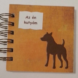 Kutyám és én - Emlékmegőrzőalbum  -  kutyatulajdonosok - rendezvény- és csoportajándék - kutyamenhely - kutyakedvelők, Otthon & Életmód, Papír írószer, Album & Fotóalbum, Papírművészet, MESKA