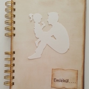Családi emlékkönyv - emlékmegőrző album - Apa és én - emlék a jövőnek - jelen pillanatai -családi ünnepek ajándéka - Meska.hu