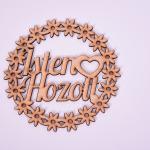 Gravírozott ajtódísz � Isten hozott felirattal, Otthon & Életmód, Dekoráció, Ajtó- és ablak dekoráció, Ajtódísz & Kopogtató, Gravírozás, pirográfia, MESKA