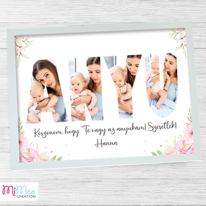 Fotó feliratos poszter egyedi szöveggel - anyák napjára édesanyáknak, nagymamáknak - otthon & életmód - dekoráció - kép & falikép - poszter - Meska.hu