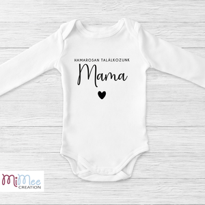 Hamarosan találkozunk Mama és hamarosan találkozunk Papa - baba bejelentő body nagyszülőknek, Ruha & Divat, Babaruha & Gyerekruha, Body, Decoupage, transzfer és szalvétatechnika, MESKA
