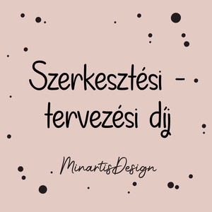 Szerkesztési - tervezési díj - Meska.hu