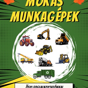 Mókás Munkagépek képregény 1. évad 2. szám, Kellékek & szerszámok, Könyv, újság, Újság, , MESKA
