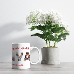 Anyák napi, fényképes kávés bögre (ANYA), Otthon & Életmód, Konyhafelszerelés, tálalás, Tálalás, Bögre & Csésze, Fotó, grafika, rajz, illusztráció, MESKA